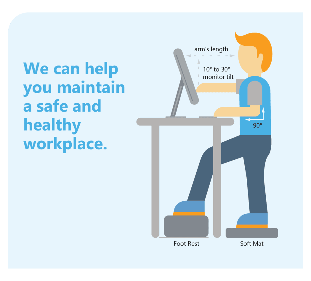 Graphic of a worker using a work station. Text next to graphic reads: We can help you maintain a safe and healthy workplace.